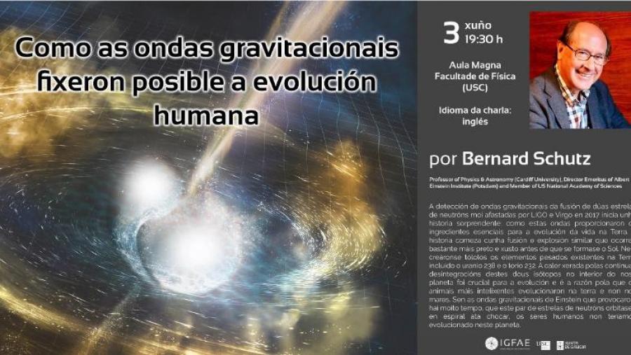 Charla en Física de Bernard Schutz sobre como as ondas gravitacionais fixeron posible a evolución humana